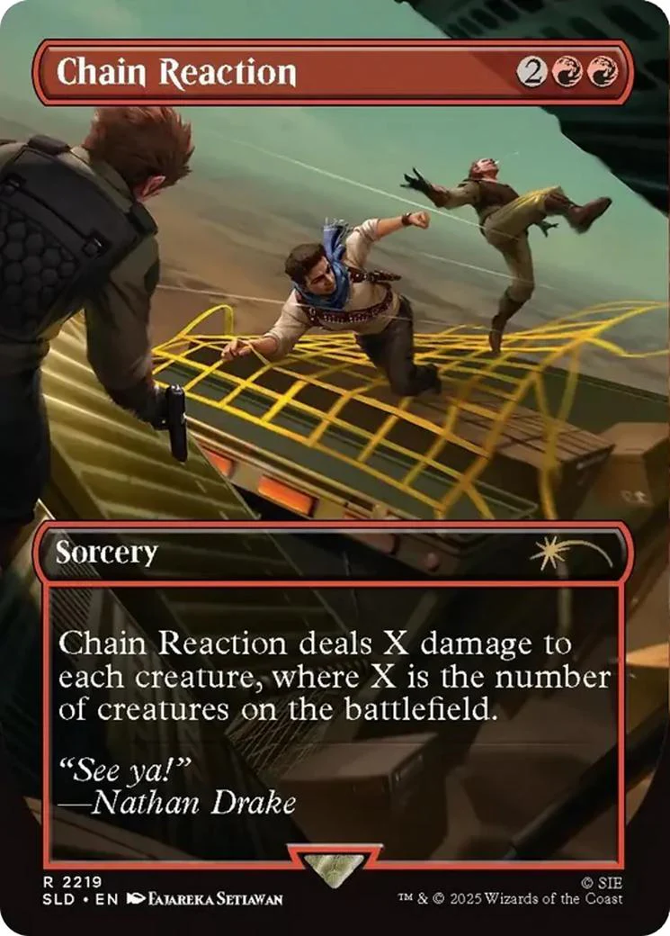 Chain Reaction [2219] [Borderless] [Uncharted] [Secret Lair Drop] [Non-Foil]